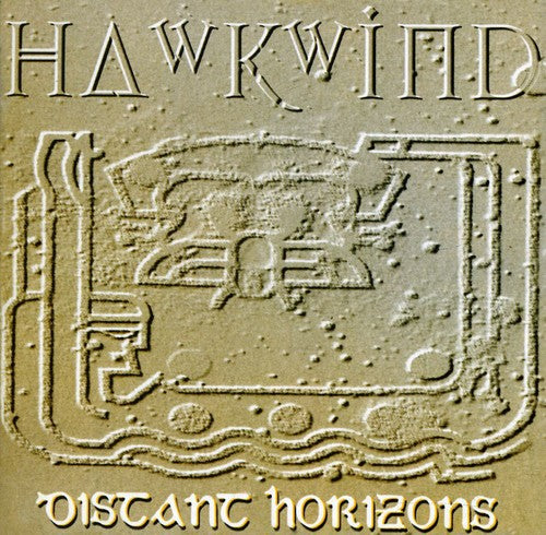 the album cover for Hawkwind - Distant Horizons [Import]
