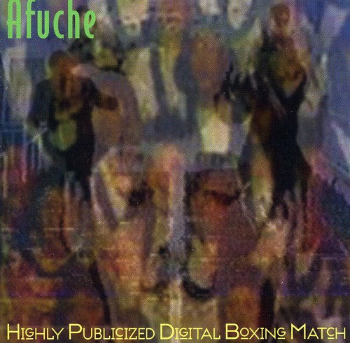 Afuche - Highly Publicized Digital Boxing Match - Music CD
