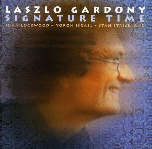 Gardony,laszlo - Signature Time - Music CD
