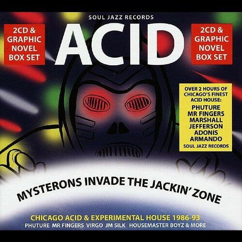 Soul Jazz Records Presents - Acid Mysterons Invade The Jackin Zone: Chicago - Music CD