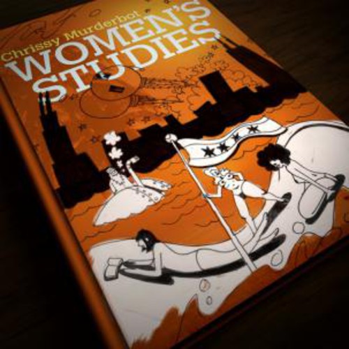 Chrissy Murderbot - Women's Studies - Music CD