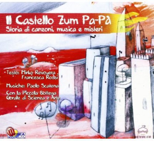 Picc. Bottega Scienz - Il Castello Zum Pa-pa' - Music CD