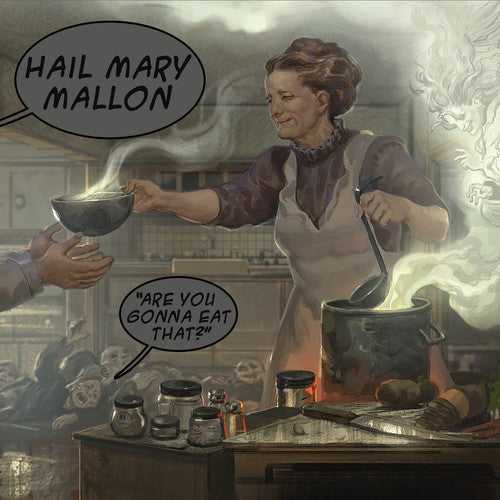 the album cover for Hail Mary Mallon - Are You Gonna Eat That?