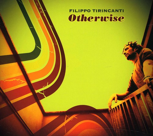 Tirincanti,filippo - Otherwise - Music CD