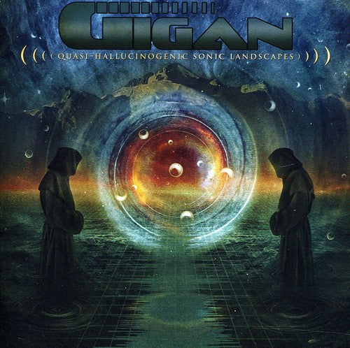 Gigan - Quasi-hallucinogenic Sonic Landscapes - Music CD