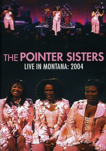 Pointer Sisters - Live In Montana 2004 - DVD