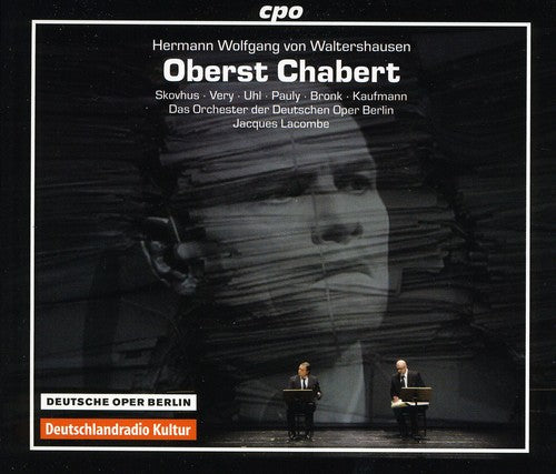 Von Waltershausen / Kaufmann / Odob / Lacombe - Oberst Chabert - Music CD