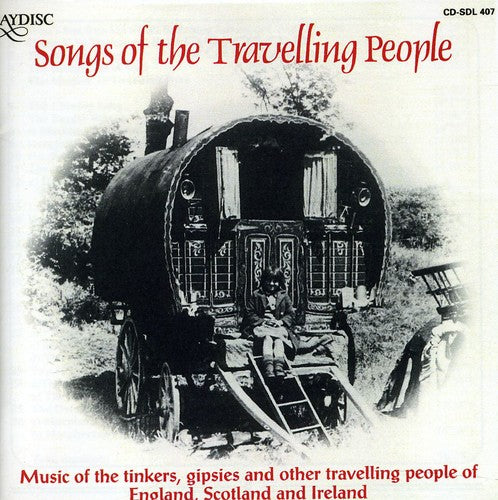 Kennedy,peter - Songs Of Travelling People - Music CD
