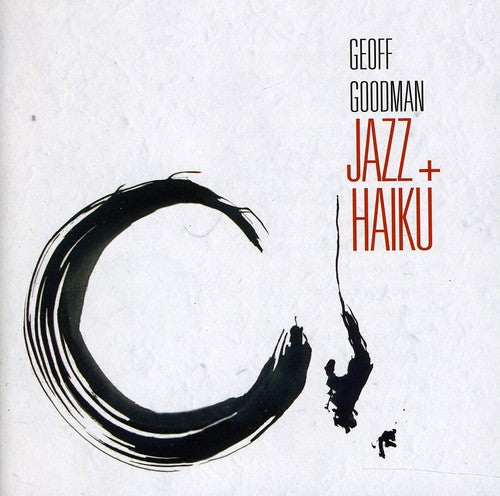 Goodman,geoff - Jazz & Haiku - Music CD