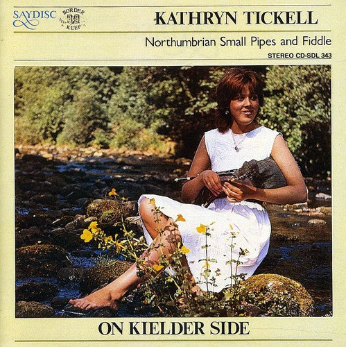 the album cover for The Northumbrian Small Pipes - On Kielder Side