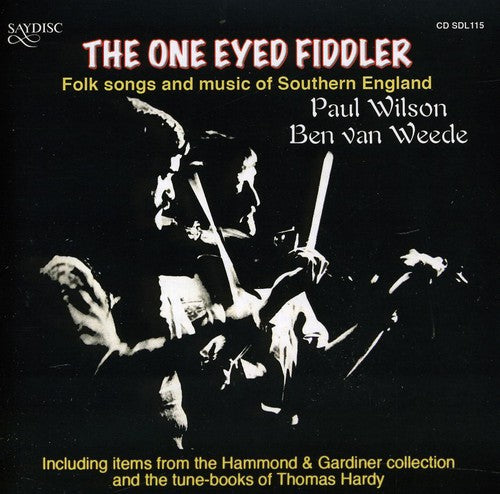 One Eyed Fiddler - Folk Songs & Music Of Southern England - Music CD