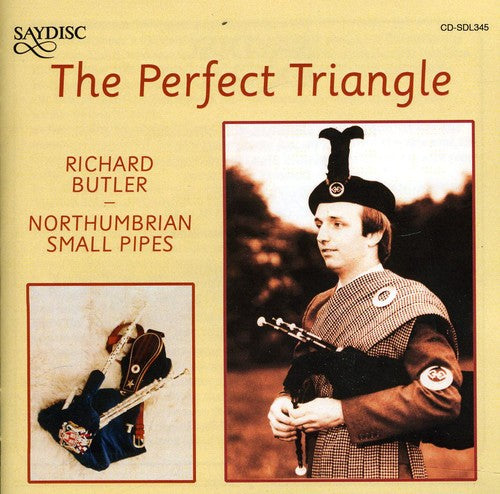 Butler,richard & Northumbrian Small Pipes - Perfect Triangle / Northumbrian Small Pipes - Music CD