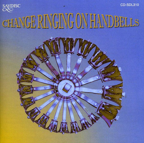 Change Ringing Handbell Group - Change Ringing On Handbell - Music CD