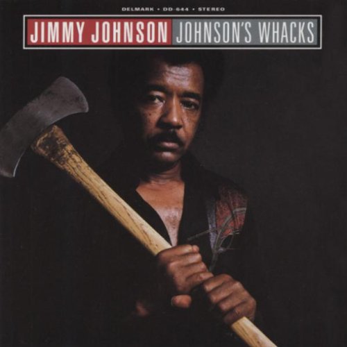 the album cover for Jimmy Johnson - Johnson's Whacks
