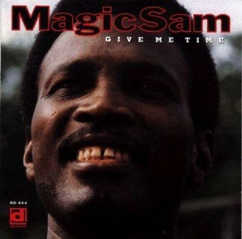 Magic Sam - Give Me Time - Music CD