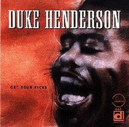Henderson,duke - Get Your Kicks - Music CD