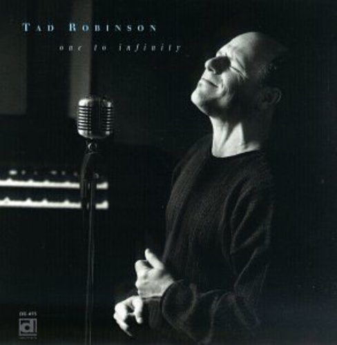 the album cover for Tad Robinson - One to Infinity