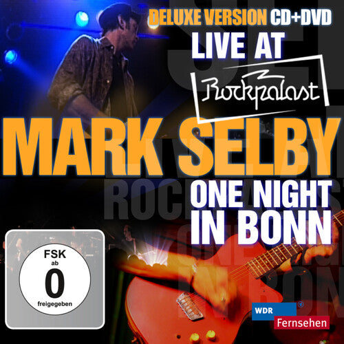 Selby,mark - Live At Rockpalast: One Night In Boom - Music CD