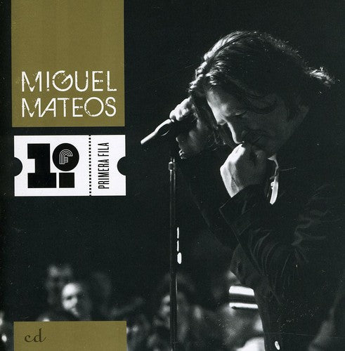 Mateos,miguel - Primera Fila - Music CD