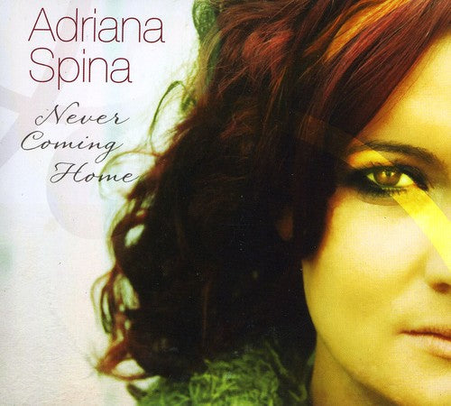 Spina,adriana - Never Coming Home - Music CD