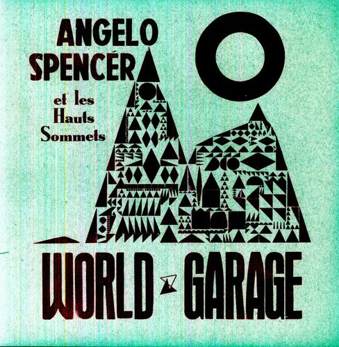 Angelo Spencer - World Garage [LP] Vinyl Record