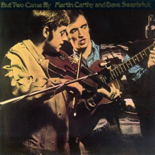 Carthy,martin / Swarbrick,dave - But Two Came By - Music CD