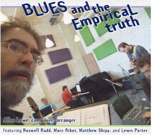 Lowe,allen - Blues & The Empirical Truth - Music CD