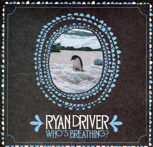 Driver,ryan - Whos Breathing - Music CD