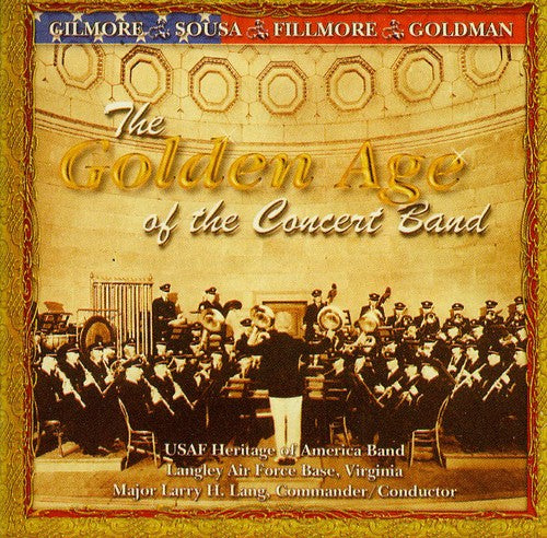 the album cover for Major Larry H. Lang - Golden Age of the Concert Band