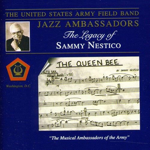 the album cover for US Army Field Band Jazz Ambassadors - Legacy of Sammy Nestico