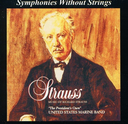 Us Marine Band - Music Of Richard Strauss - Music CD