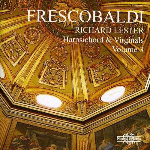 Frescobaldi / Lester - Harpsichord & Virginals 3 - Music CD