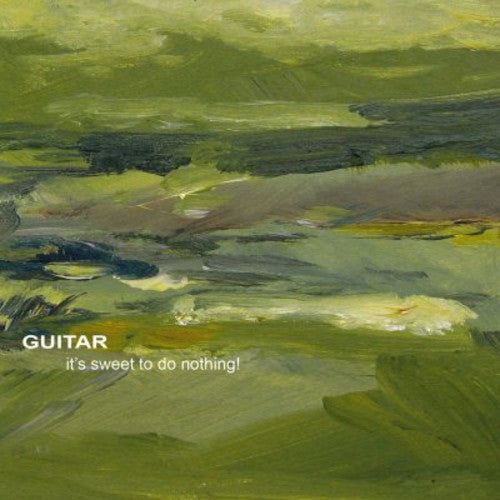 Guitar - It's Sweet To Do Nothing - Music CD