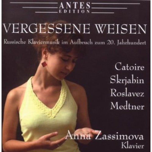 the album cover for Anna Zassimova - Vergessene Weisen: Forgotten Melodies