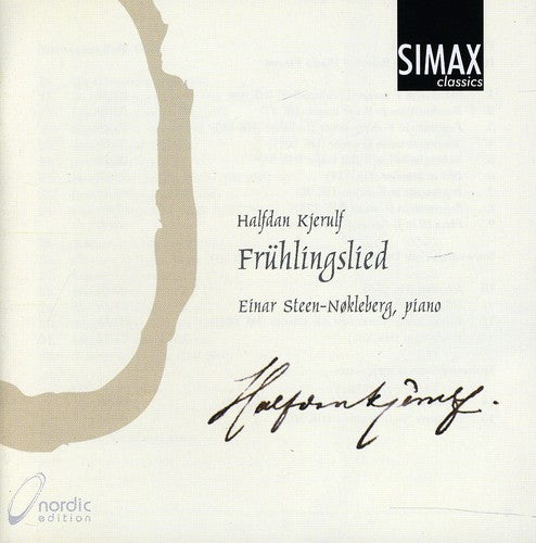Kjerulf / Steen-nokleberg - Fruhlingslied - Music CD