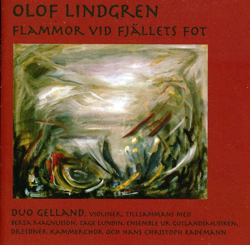 Lindgren / Duo Gelland - Flammor Vid Fjallets Fot - Music CD