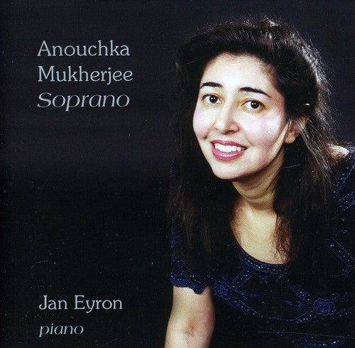 Mukherjee,anouchka - Soprano - Music CD