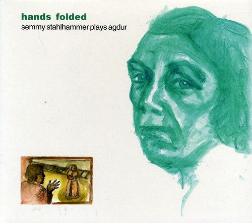 Stahlhammer,semmy - Hands Folded - Music CD