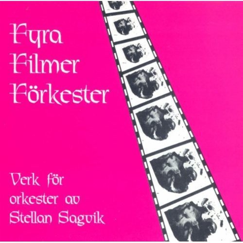 Sagvik / Eichenholz / Filarmonica De Cluj - Fyra Filmer Forkester: Orchestral Music - Music CD