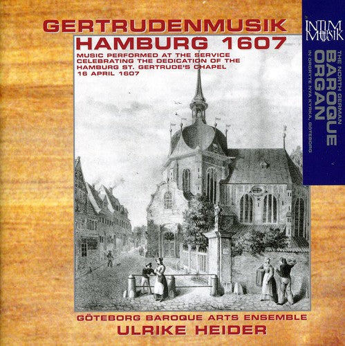 the album cover for Goteborg Braoque Arts Ensemble - Gertrudenmusik Hamburg 1607 / Various