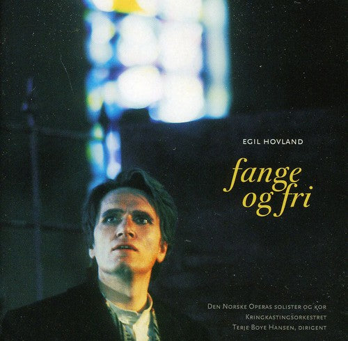 Hovland / Hansen / Hallqvist / Kristiansen - Fange Og Fri (opera) - Music CD