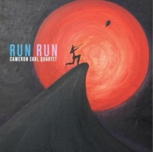 Earl,cameron Quartet - Run Run - Music CD