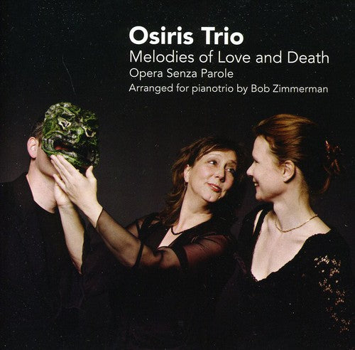 Osiris Trio / Corver / Brunt / Groeneveld - Melodies Of Love & Death - Music CD