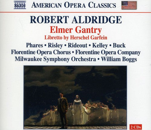 Aldridge / Boggs / Florentine Opera Company - Elmer Gantry - Music CD