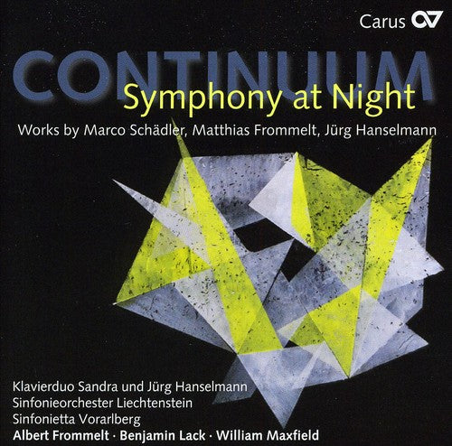 Schaedler / Frommelt / Hanselmann / Sols - Continuum: Symphony At Night - Music CD