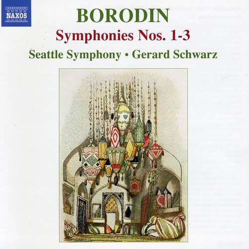 Borodin / Schwarz / Seattle Symphony - Symphonies 1-3 - Music CD