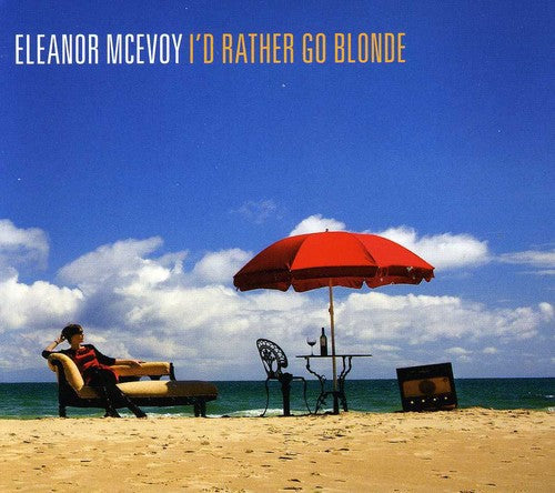 Mcevoy,eleanor - I'd Rather Go Blonde - Music CD