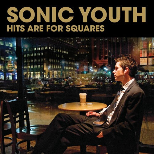 the album cover for Sonic Youth - Hits Are For Squares