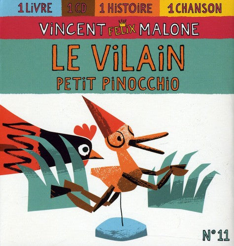 Malone,vincent - Le Vilain Petit Pinocchio - Music CD
