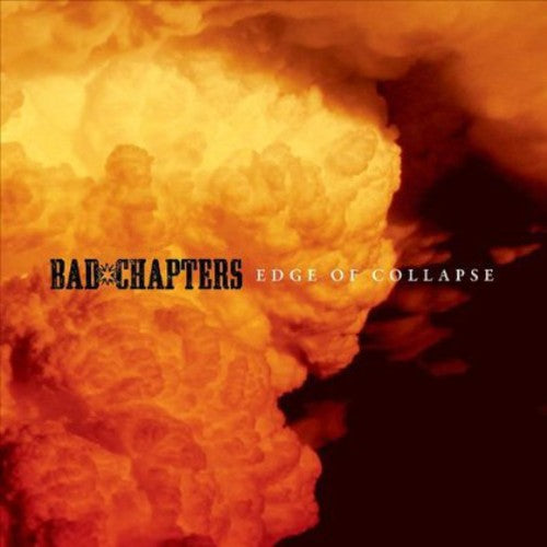 Bad Chapters - Edge Of Collapse - Music CD